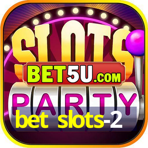 bet slots